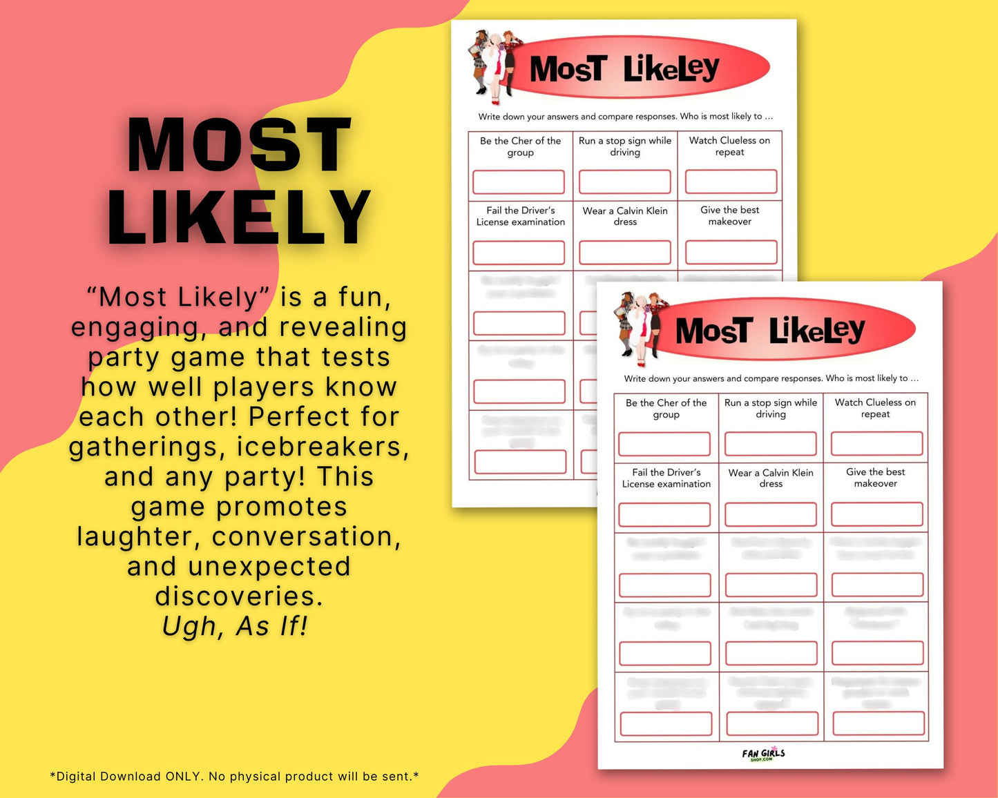 Clueless inspired Most Likely party game!