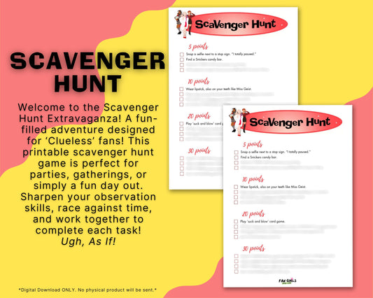 Clueless inspired Scavenger Hunt party game!